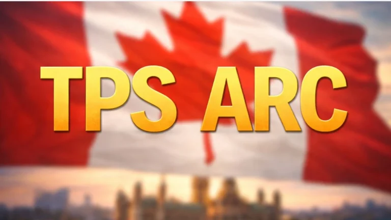 TPS 2026 Canada : montant prévu, conditions admissibilité et délais dépôt ARC