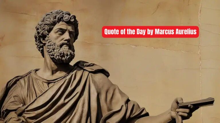 Quote of the Day by Marcus Aurelius: “Start your morning by reflecting…”